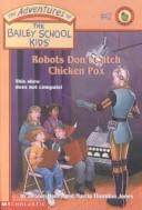 Cover of: Robots Don't Catch Chicken Pox