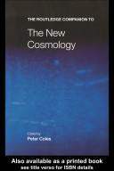 Cover of: The Routledge companion to the new cosmology