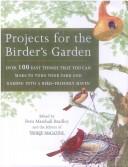 Cover of: Projects For The Birder's Garden by Fern Marshall Bradley
