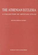 Cover of: Athenian Ecclesia (Opuscula Graecolatina) by Mogens Herman Hansen
