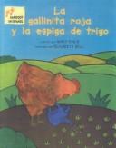 Cover of: Gallinita Roja y La Espiga de Trigo (the Little Red Hen and the Ear of Wheat)