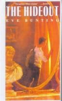 Cover of: The Hideout by Eve Bunting