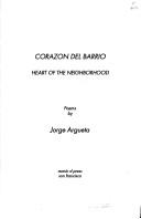 Cover of: Corazon del Barrio by Jorge Argueta