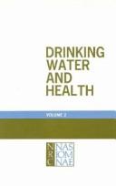 Cover of: Drinking water and health. by National Research Council (U.S.). Safe Drinking Water Committee.