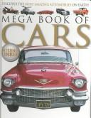 Cover of: Mega Book of Cars (Mega Books) by Lynne Gibbs