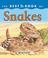 Cover of: The Best Book of Snakes (The Best Book of)