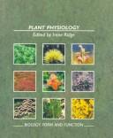 Plant Physiology (Biology, Form and Function) by Irene Ridge