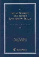 Cover of: Legal writing and other lawyering skills by Nancy L. Schultz