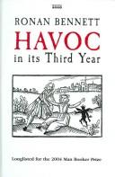 Cover of: Havoc, in Its Third Year by Ronan Bennett