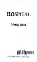 Cover of: Hospital by Rose Novak