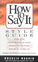 Cover of: The How to Say It Style Guide