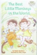 Cover of: The Best Little Monkeys in the World