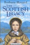 Cover of: The Scottish Legacy