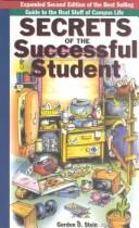 Cover of: Secrets of the Successful Student | Gabriele Stein
