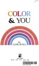 Cover of: Color and You by Clare Revelli