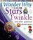 Cover of: I Wonder Why Stars Twinkle