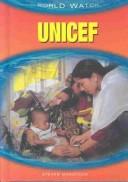 Cover of: UNICEF (World Watch (Chicago, Ill.).)