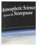 Cover of: Atmospheric Science Across the Stratopause (Geophysical Monograph)