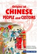 Cover of: Origins Of Chinese People And Customs | 