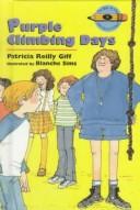 Cover of: Purple Climbing Days (Kids of the Polk Street School)