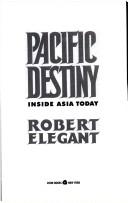 Cover of: Pacific Destiny by Robert S. Elegant