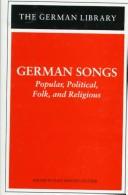 Cover of: German Songs: Popular, Political, Folk, and Religious (German Library)