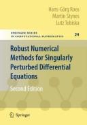 Cover of: Numerical Methods for Singularly Perturbed Differential Equations by Hans-Görg Roos, Martin Stynes, Lutz Tobiska