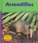 Cover of: Armadillos by Lola M. Schaefer, Lola M. Schaefer