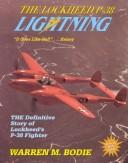 Cover of: The Lockheed P-38 Lightning | Warren M. Bodie