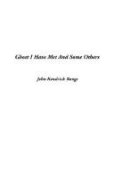 Cover of: Ghosts I Have Met and Some Others by John Kendrick Bangs, John Kendrick Bangs