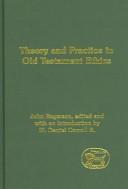 Cover of: Theory And Practice In Old Testament Ethics (Journal for the Study of the Old Testament Supplement Series)