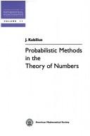 Cover of: Probabilistic Methods in the Theory of Numbers (Translations of Mathematical Monographs)