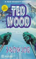 Snowjob by Ted Wood