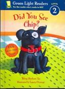 Cover of: Did You See Chip?