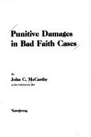 Cover of: Punitive damages in bad faith cases by John C. McCarthy