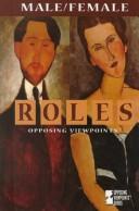 Cover of: Male/Female Roles: Opposing Viewpoints