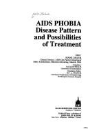 Cover of: AIDS phobia: disease pattern and possibilities of treatment