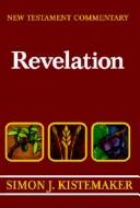 Cover of: Exposition of the Book of Revelation (New Testament Commentary)