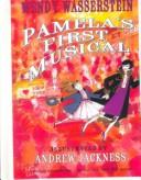 Cover of: Pamela's First Musical by 