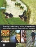 Shaping the Future of Water for Agriculture by World Bank