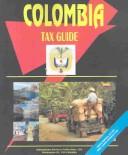 Cover of: Colombia: Tax Guide