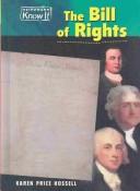 Cover of: The Bill of Rights (Historical Documents (Heinemann Library (Firm)).) by Karen Price Hossell, Karen Price Hossell