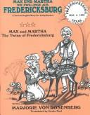 Cover of: Max and Martha: The Twins of Fredericksburg = Max Und Martha  by Marjorie Von Rosenberg, Marjorie Von Rosenberg