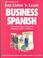 Cover of: Just Listen 'N Learn Business Spanish