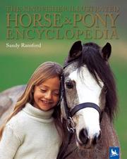 Cover of: The Kingfisher Illustrated Horse and Pony Encyclopedia