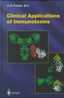 Cover of: Clinical Applications of Immunotoxins (Current Topics in Microbiology and Immunology)