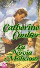 La novia maliciosa by Catherine Coulter