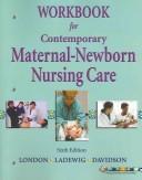 Cover of: Workbook For Contemporary Maternal-newborn Nurse Care