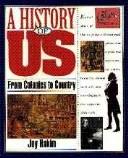 Cover of: A History of US: Book 3: From Colonies to Country (A History of Us, Vol 3)