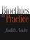 Cover of: Bioethics As Practice (Studies in Social Medicine)